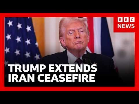 Trump extends ceasefire until Iran submits “unified” peace proposal | BBC News