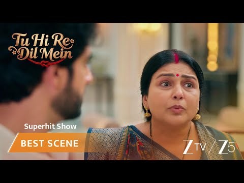 Tu Hi Re Dil Mein | EP - 112 | Best Scene 1 | Zee TV UK | Watch on Sky 707