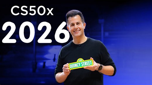 哈佛大学CS50x 2026 哈佛大学计算机科学导论课程 2026版 双语字幕 4K HDR | 附原版CC字幕