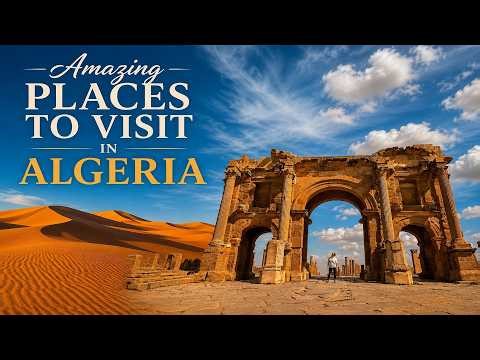 Amazing Places to Visit in Algeria