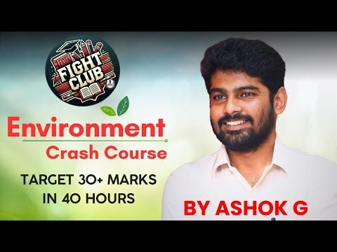 Environment Crash Course Demo - UPSC