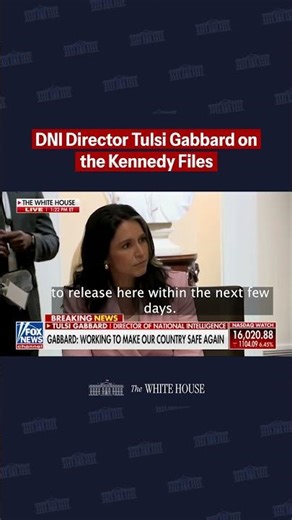 DNI Director Tulsi Gabbard on the Kennedy Files 'Ready to release here within the next few days '