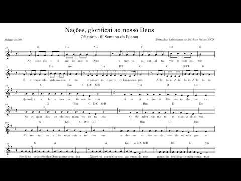 Nações glorificai o nosso Deus Ofertório - 6ª Semana da Páscoa Salmo 65(66)