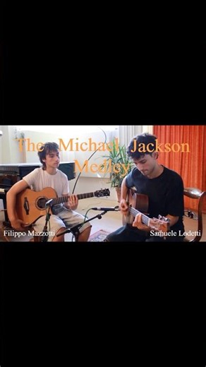 The Michael Jackson Medley,”arranged and performed by Samuele Lodetti & Filippo Mazzotti. #guitar