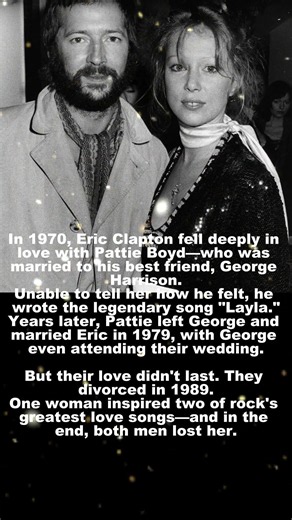The Woman Behind Eric Clapton's "Layla" 💔 | A Legendary Love Triangle