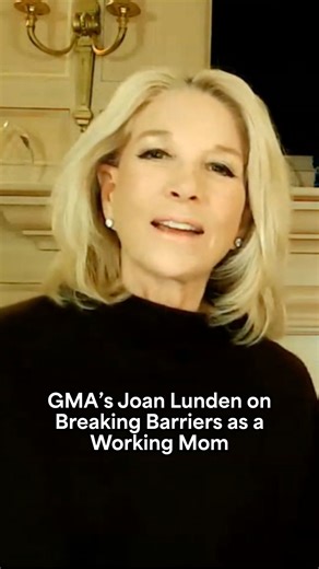 Former GMA co-host Joan Lunden on redefining motherhood in broadcasting