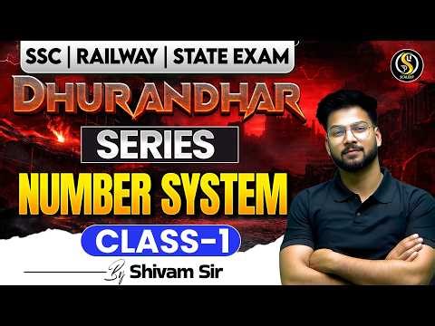 Number System Class-1 🔥 | Railway/SSC Maths | Dhurandhar Series by Shivam Sir