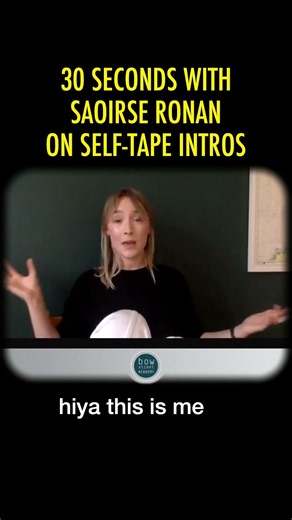 Self-tape tip: Saoirse Ronan's 'this is me' intro #selftape #actingtips #actorslife