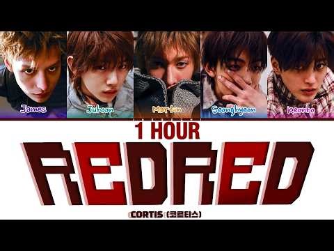 [1 HOUR] CORTIS (코르티스) 'REDRED' (Color Coded Lyrics) | 1시간