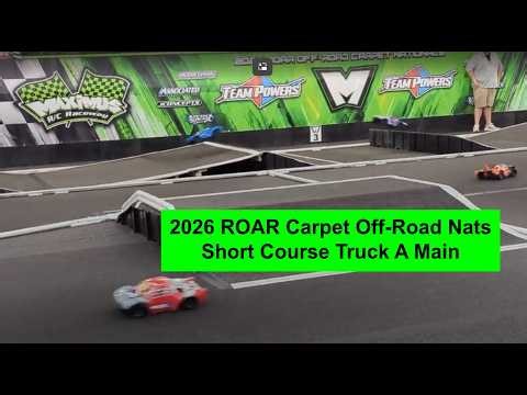 ROAR Carpet Off-Road Nationals 2026 - Short Course Truck A Main