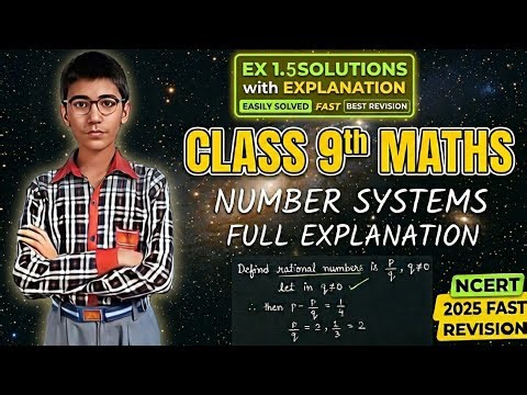 Class 9 Maths Chapter 1 Exercise 1.5 Full Solution | Number Systems | NCERT CBSE 2025