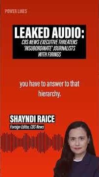 Leaked audio: Bari Weiss’ CBS News editor warns staff that insubordination is grounds for firing.