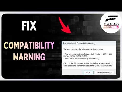 How to Fix Forza Horizon 6 Compatibility Warning