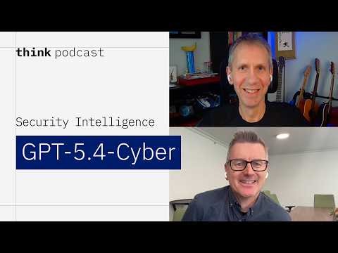 GPT-5.4-Cyber: What you need to know