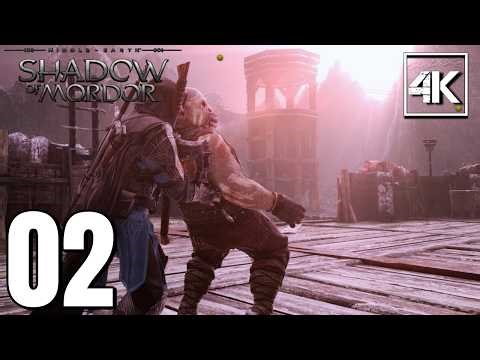 🎮[4K] Middle-Earth: Shadow of Mordor | Gameplay Walkthrough - Part 2