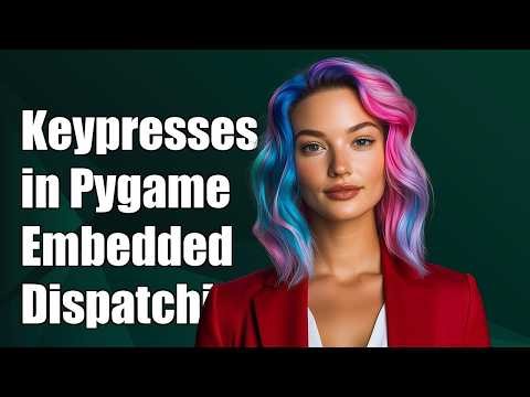 Dispatching keypresses to embedded Pygame