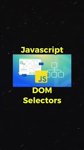 "Javascript DOM Selectors Explained in 40 seconds" #javascriptseries
