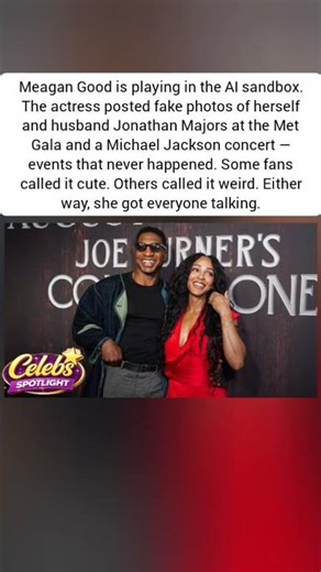 Meagan Good Posts Fake AI Photos With Jonathan Majors at Met Gala & MJ Concert – Fans Are Divided 😂