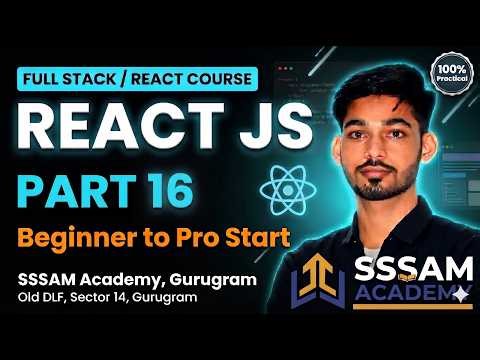 React JS Full Course 2026 Lecture 16 | React Router, Navigation & GitHub Deployment | SSSAM Academy