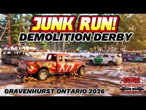Junk Run - Gravenhurst Ontario 2026 Demolition Derby hosted by Edge Motorsports 