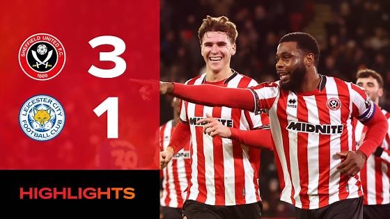 Sheffield United 3-1 Leicester City | EFL Championship highlights