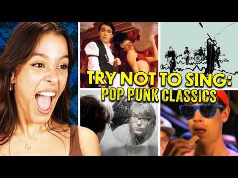 Try Not To Sing: Pop Punk Songs You Haven't Heard in FOREVER!