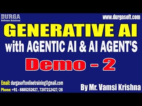 GENERATIVE AI with AGENTIC AI & AI AGENT'S tutorials || Demo - 2 || by Mr. Vamsi Krishna
