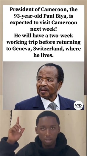 Cameroon President Paul Biya plans brief working trip home.
