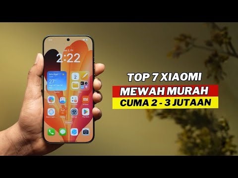 7 HP XIAOMI Keluaran terBARU 2 - 3 Jutaan TERBAIK AWAL 2026