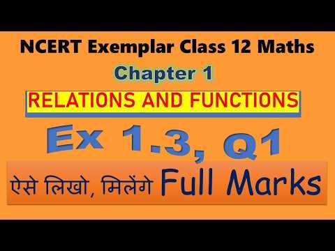 NCERT Exemplar Class 12 Maths || Chapter 1 Relation and Function || Ex 1.3 Q1 || 🔥