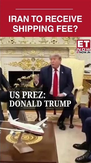 "No Shipping Fee Deal" Trump Rejects Iran Shipping Fee Demand, Calls Proposal Unacceptable