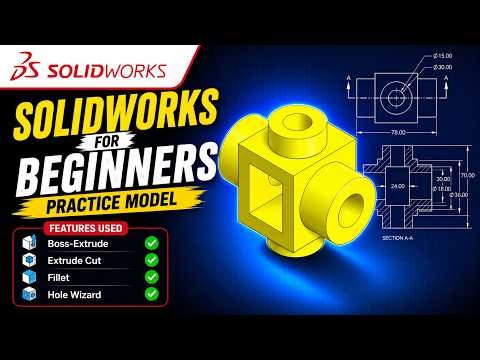 SOLIDWORKS Beginner Practice Model