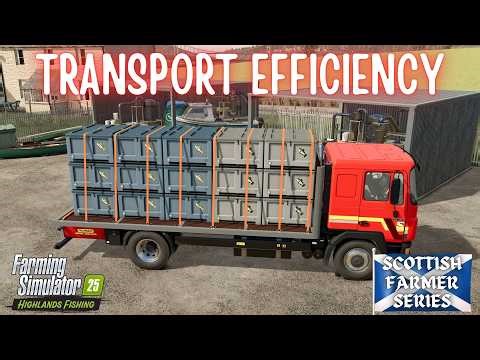 TRANSPORT EFFICIENCY - The Scottish Farmer Episode 18 - Farming Simulator 25