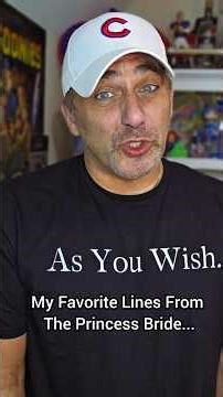 Quoting lines from Gen X era movies: The Princess Bride Edition. Have fun storming the castle.