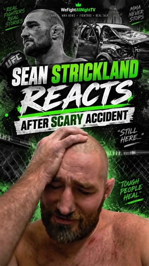 Sean Strickland Breaks Silence After Terrifying Accident