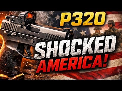 Sig Sauer P320: The Modular Pistol That Changed the U.S. Military Forever