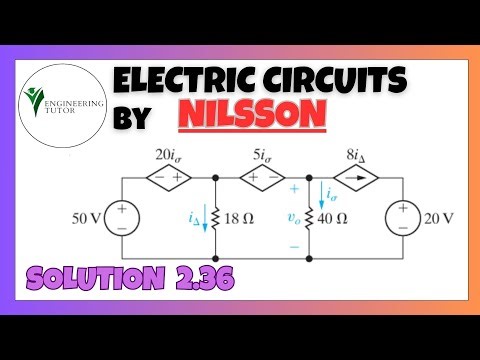 2.36: Currents, Voltages, Power in Dependent Source | Step-by-Step Circuit Analysis by Nisson Riedel