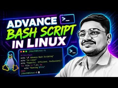 🚀 Advanced Bash Scripting in Linux | Complete Shell Scripting Tutorial for DevOps Engineers