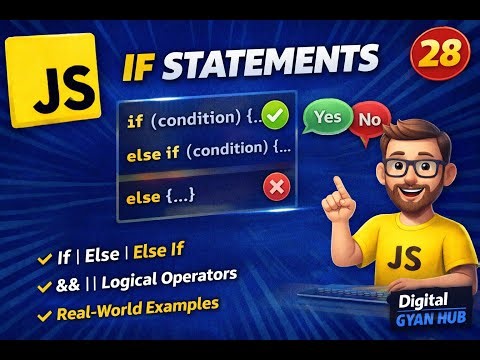 28. JavaScript If Statements Explained | Conditional Logic Tutorial | Digital Gyan Hub ✅