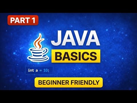 Java Basics for Beginners 🔥 | Part 1 | Start DSA from Zero (Placement Ready)