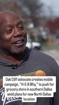 Residents push for H-E-B store in Southern Dallas amid plans for new store in North Dallas