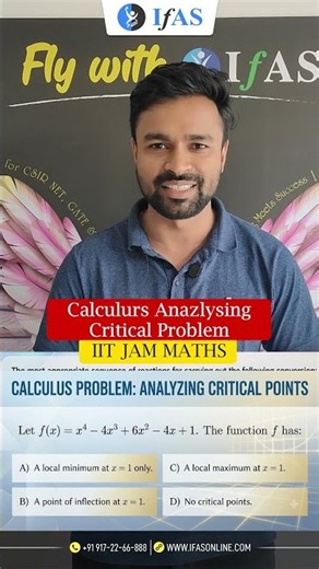 Calculus Analyzing Critical Problem | IIT JAM MATH | IFAS