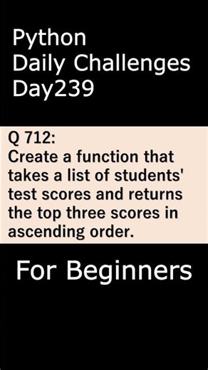 Python Daily Challenges Day239 For Beginners #programming #python #beginnersstitch