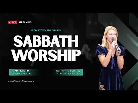Middletown Seventh-day Adventist Church – Live Stream – 5/30/2026 🔴
