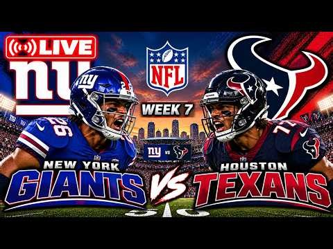 LIVE New York Giants vs Houston Texans Week 7 NFL Football 2026