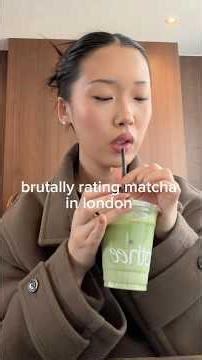 brutally rating matcha in london 🇬🇧