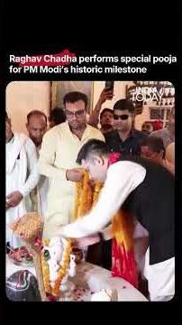 Raghav Chadha Performs Special Pooja Marking PM Modi’s Record Tenure Milestone #pmmodi #raghavchadha