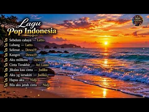 KUMPULAN LAGU POP INDONESIA TERBAIK 🎶 | Letto, Dewa 19, Ari Lasso, Judika & Nidji