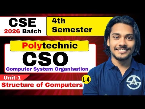 L-04 | Computer System Organisation (CSO) 4th Semester | Unit-1 Structure of Computers