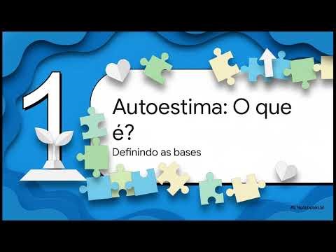 Os 6 Pilares da Autoestima